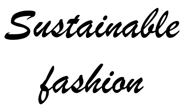 sustainable fashion